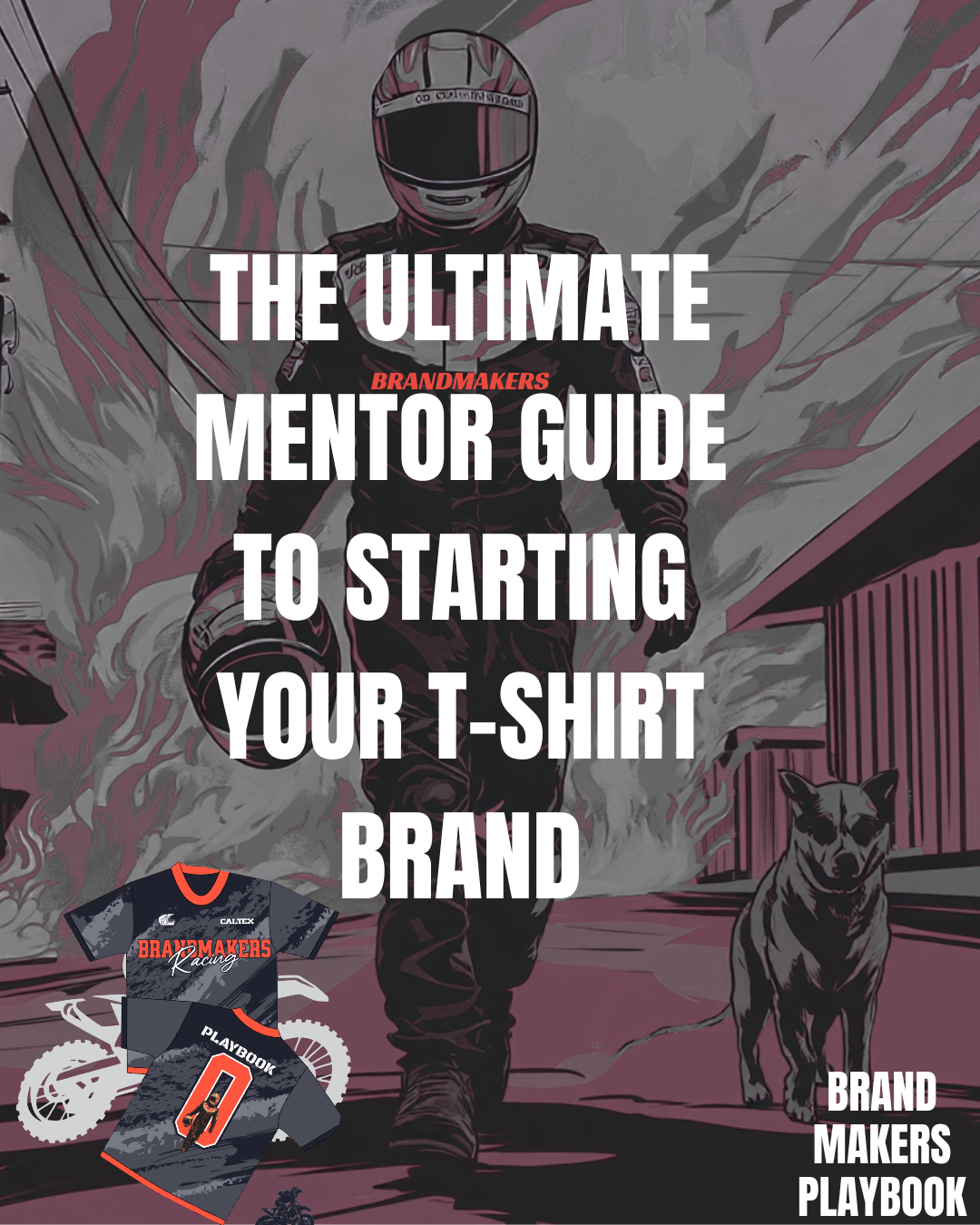 BrandMakers Playbook ebook – step-by-step guide to starting and growing a T-shirt brand