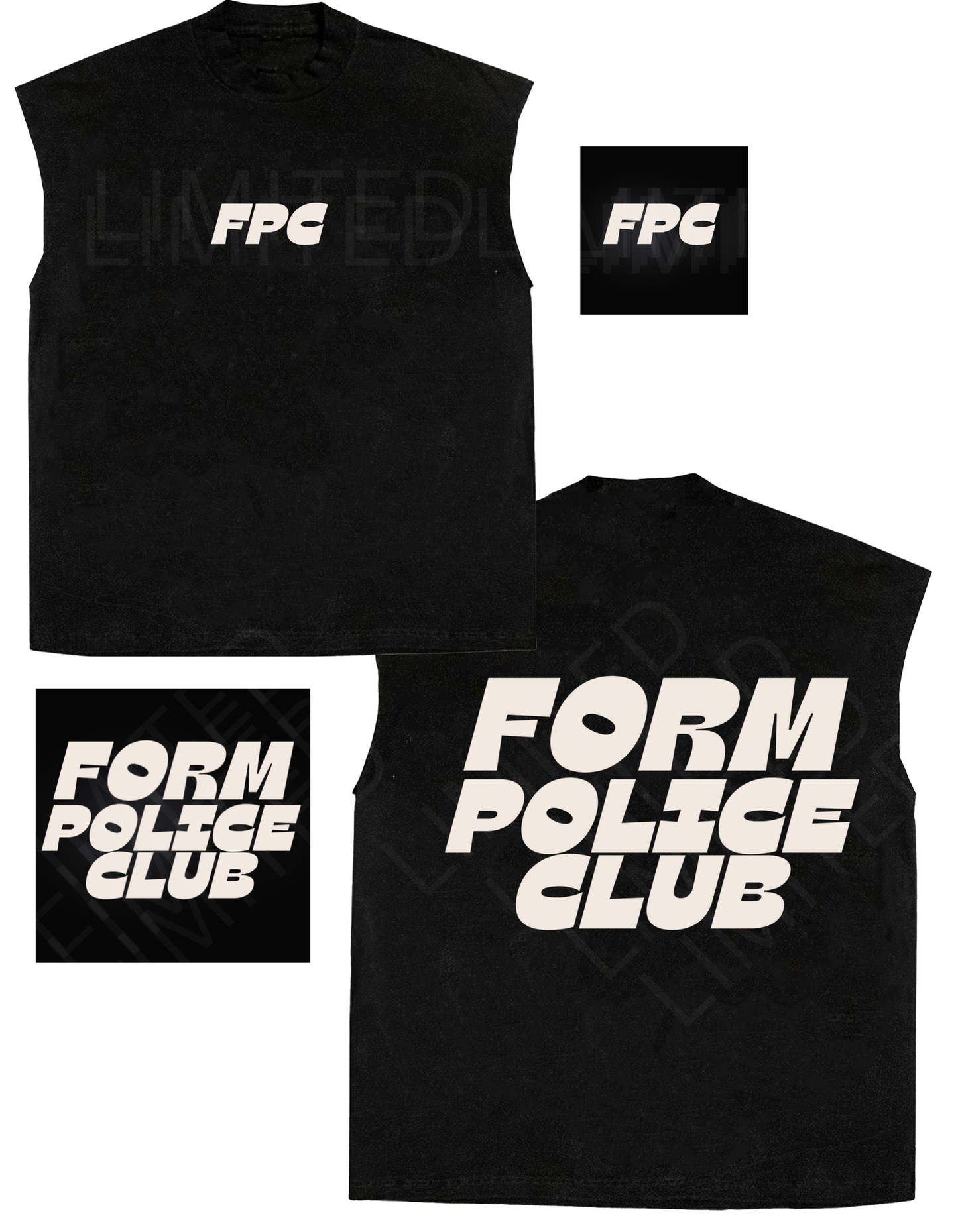 Black sleeveless T-shirt with bold FPC chest logo and large Form Police Club text graphic on back